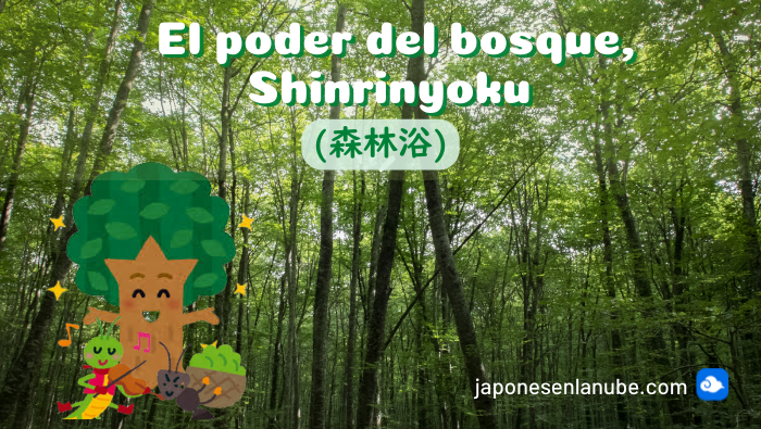 El poder del bosque, Shinrinyoku 