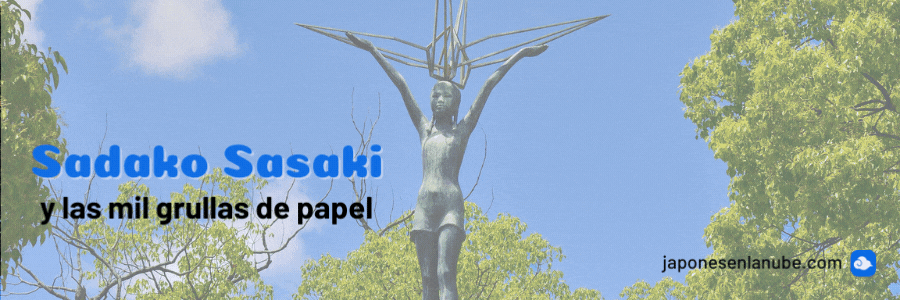 Título: Sadako Sasaki y las mil grullas de papel
